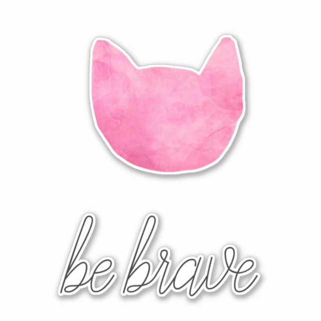 Sticker Blush Pink Ombre Chat Soyez Courageux (Devant)