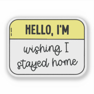 Sticker Bonjour, je regrette d'être venu