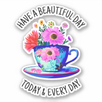 Sticker Bonne journée aujourd'hui et chaque jour