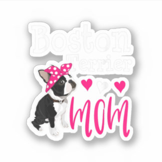 Sticker Boston Terrier Dog Mom Owner Cute Funny