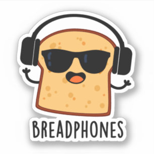 Sticker Breadphones Funny Pun de Pain