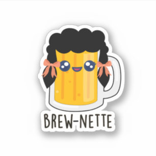 Sticker Brew-nette Funny Brunette Pun à bières