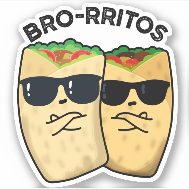 Sticker Bro-ritos Funny Burrito Pun (Devant)