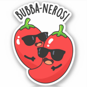 Sticker Bubba-neros Funny Habanero Pun