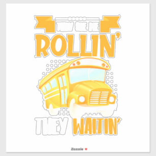 Sticker Bus Driver See Me Rollin