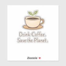 Buvez du café. Sauvez la planète. Café éco minimal