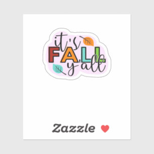 Sticker C’est Décontracté pour l’automne Y’all