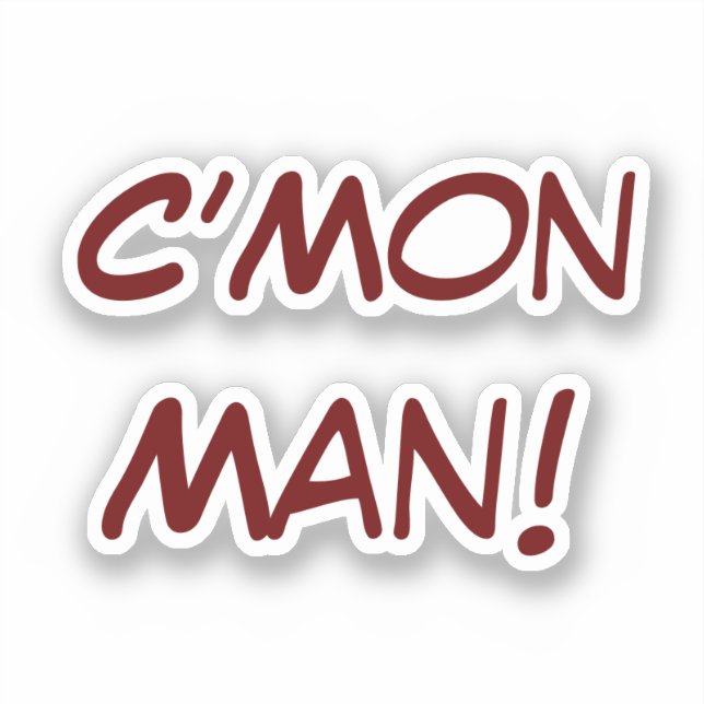 Sticker C’Mon Homme ! (Recto)