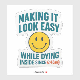 Sticker Ça Semble Facile - Drôle Infirmière Vinyl