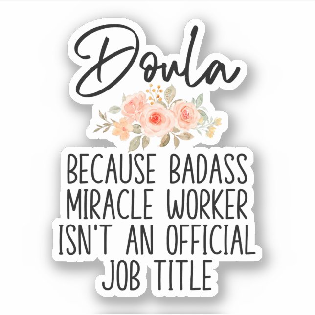 Sticker Cadeau pour Doula, Naissance Doula, Funny Doula (Devant)