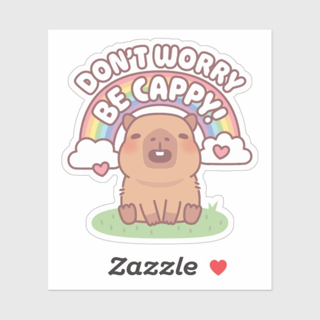 Sticker Capybara Mignon Avec Arc-en-Ciel Ne T'inquiète Pas (Feuille)