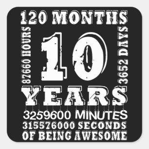 Sticker Carré 10 ans 120 mois d'être génial 10e anniversaire