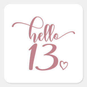 Sticker Carré 13e anniversaire Femmes Bonjour 13 mignonnes 13 an