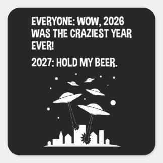 Sticker Carré 2027 Tiens Ma Bière