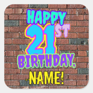 Sticker Carré 21e anniversaire - Amusant, Graffiti urbain inspir