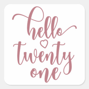 Sticker Carré 21e Anniversaire Femmes Bonjour 21 mignonne 21 ans