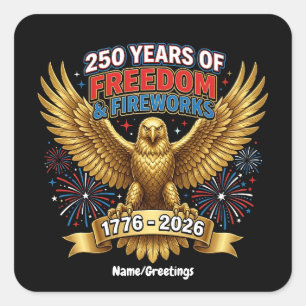 Sticker Carré 250 Ans de Liberté et de Feux d'Artifice 