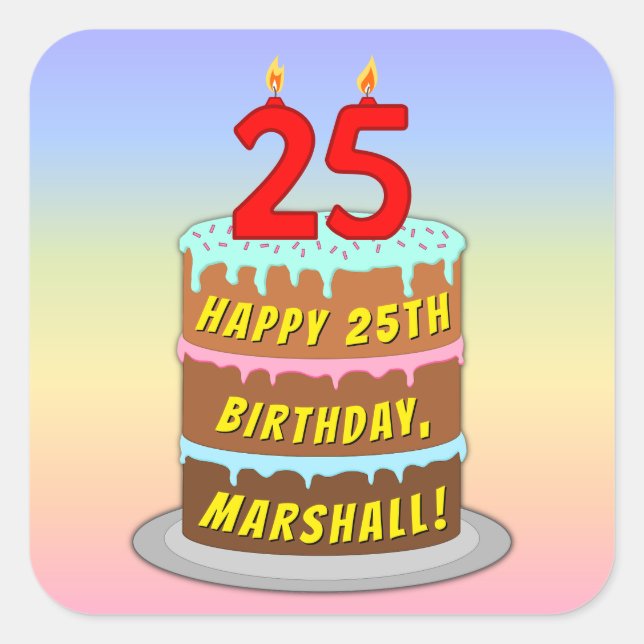 Sticker Carré 25e anniversaire : Fun Cake and Candles + Nom pers (Devant)