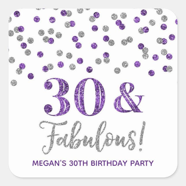 Sticker Carré 30 & Fabuleux Anniversaire Purple Silver (Devant)