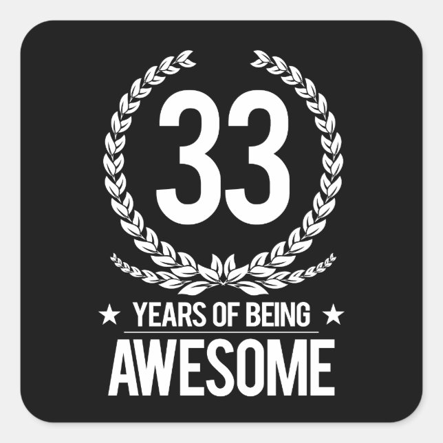 Sticker Carré 33e anniversaire (33 ans d'être génial) (Devant)