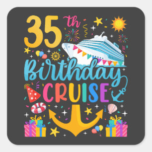Sticker Carré 35e anniversaire Croisière B-Day Party