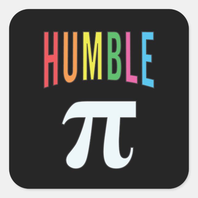 Sticker Carré 3.14 Humble Pie Pi Pun Drôle Math Plaisanterie (Devant)