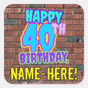 Sticker Carré 40e anniversaire - Amusant, Graffiti urbain inspir