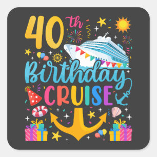 Sticker Carré 40e anniversaire Croisière B-Day Party