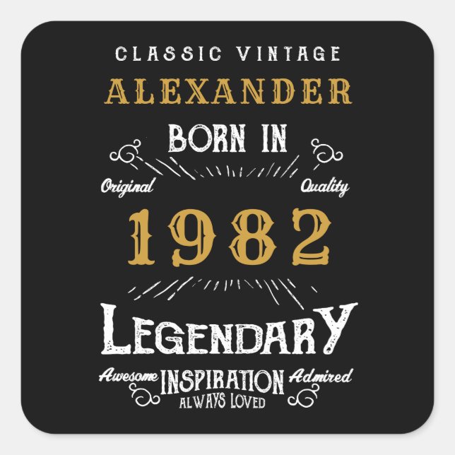 Sticker Carré 40th Birthday 1982 Ajouter le nom Legendary Black  (Devant)