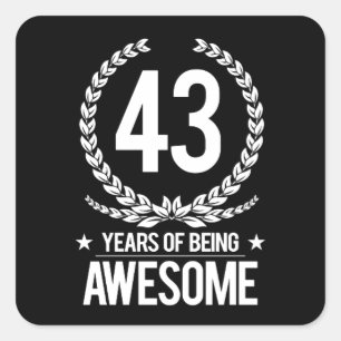Sticker Carré 43e anniversaire (43 ans d'être génial)