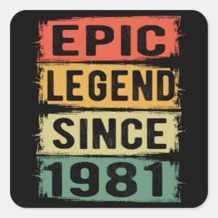 Sticker Carré 44 Ans Anniversaire 1981 Légende épique 44e annive