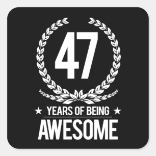 Sticker Carré 47e anniversaire (47 ans d'être génial)