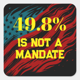 Sticker Carré 49,8% N'Est Pas Un Mandat