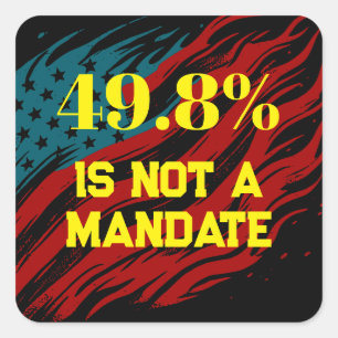 Sticker Carré 49,8% N'Est Pas Un Mandat