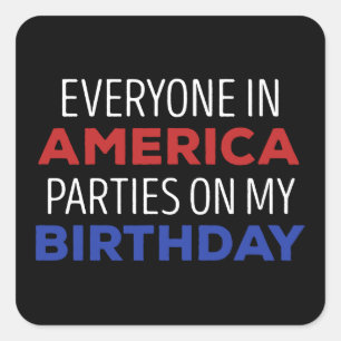 Sticker Carré 4 juillet Anniversaire Fête USA Funny