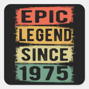 Sticker Carré 50 ans Anniversaire 1975 Epic Légende 50e annivers