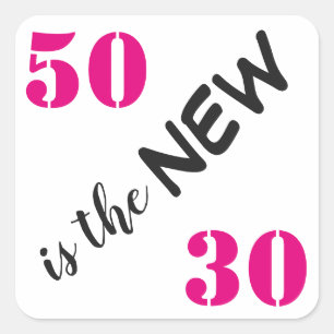 Sticker Carré 50 est la nouvelle fête d'anniversaire rose 30