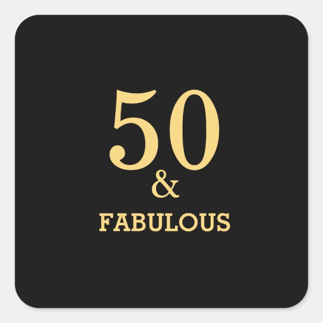 Sticker Carré 50 Et Fabuleux Jaune Doré Noir Anniversaire (Devant)