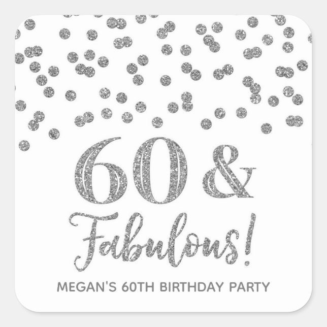 Sticker Carré 60 et fabuleux Confetti d'argent d'anniversaire (Devant)