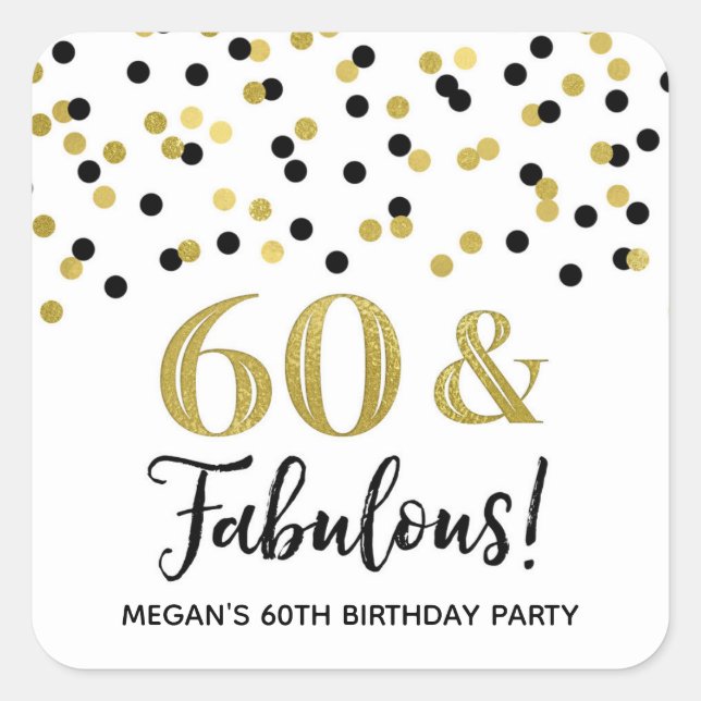 Sticker Carré 60 & Fabuleux Anniversaire Black Gold Confetti (Devant)