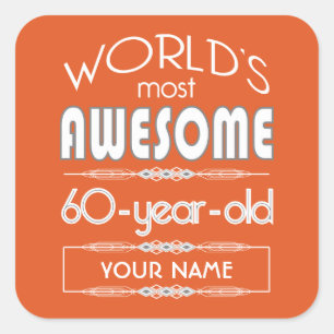Sticker Carré 60e Anniversaire Mondes Meilleur Fabuleux Flamme O