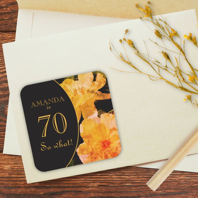 Sticker Carré 70 alors Quelle Rose Jaune Drôle 70e anniversaire (Créateur téléchargé)