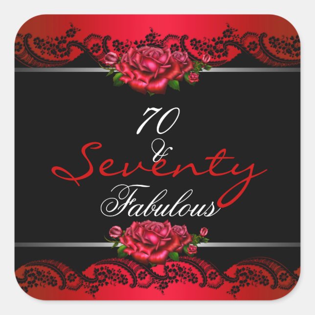 Sticker Carré 70 Fabuleux 70e anniversaire de fête Roses rouges (Devant)