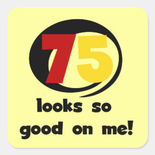 Sticker Carré 75 Semble si bon sur moi T-shirts et cadeaux