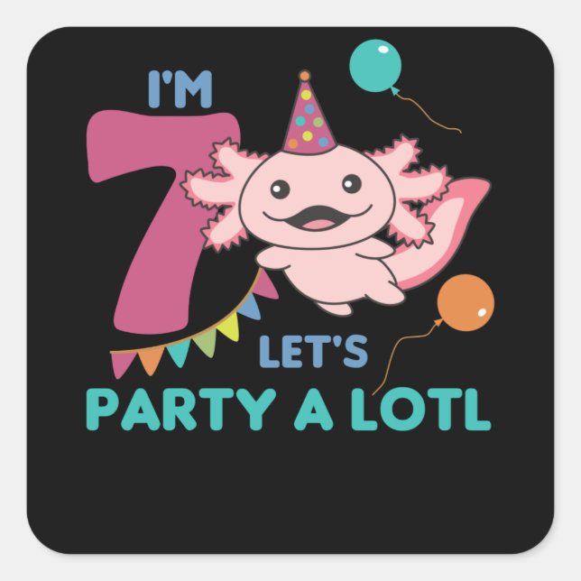 Sticker Carré 7e anniversaire Axolotl Sept ans douces Axolotls (Devant)
