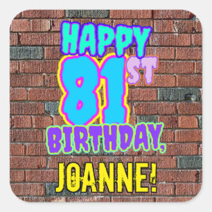 Sticker Carré 81e anniversaire - Amusant, Graffiti urbain inspir
