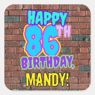 Sticker Carré 86e anniversaire - Amusant, Graffiti urbain inspir