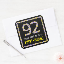 Sticker Carré 92e anniversaire : Floral Flowers Numéro, Nom pers