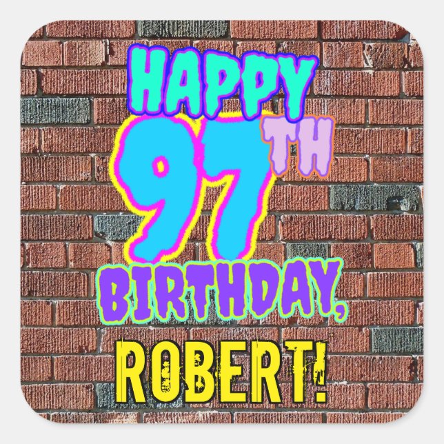 Sticker Carré 97e anniversaire - Amusant, Graffiti urbain inspir (Devant)