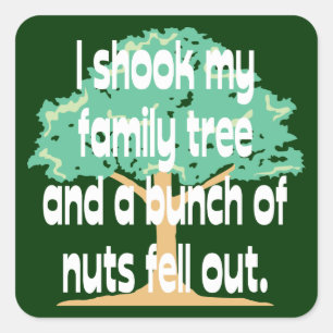 Sticker Carré A secoué mon arbre généalogique